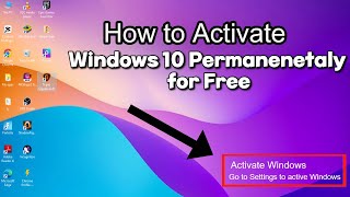 Activate Windows 10 Permanently 2024  Free and Easy StepbyStep Method Works 100quot [upl. by Liana]