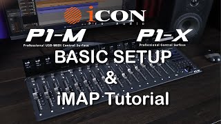 P1M DAW Controller P1X DAW Control Expander Basic Setup and iMAP Tutorial [upl. by Eiba]