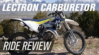 Lectron Carburetor Ride Review  2017 Husqvarna TE150 [upl. by Kcered]