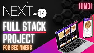 Nextjs 14 Full Stack Project for Beginners  Build and Deploy Nextjs 14 Project  2024  Hindi [upl. by Daitzman]