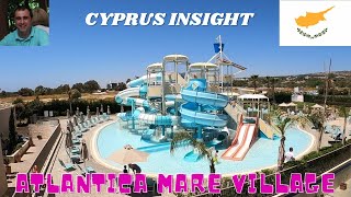 Atlantica Mare Village Ayia Napa Cyprus  A Tour Around [upl. by Nytsirt]