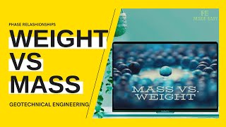 FE Review  Geotechnical Engineering  Mass vs Weight [upl. by Silvano137]