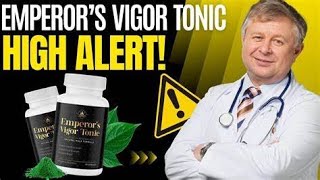 EMPEROR’S VIGOR TONIC  ⚠️TOTAL MADNESS⚠️ Emperor’s Vigor Tonic Review  Emperor’s Vigor Tonic [upl. by Erlandson]