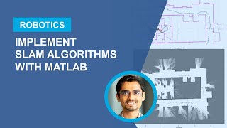 Implement Simultaneous Localization and Mapping SLAM Algorithms with MATLAB [upl. by Aridatha]