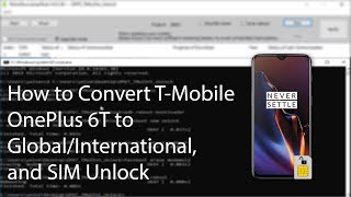 How to Convert TMobile OnePlus 6T to GlobalInternational and SIM Unlock [upl. by Ecarret]