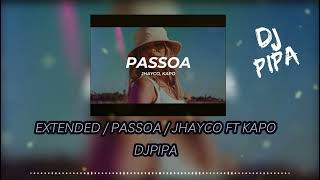 PASSOA JHAYCO FT KAPO  EXTENDED  DJPIPA  BPM 104  HD  320K  FREE [upl. by Ydahs556]