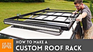 How to Make a Custom Roof Rack  I Like To Make Stuff [upl. by Noonberg]