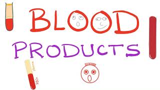 Blood Products  Fresh Frozen Plasma FFP Packed RBCs pRBC Cryoprecipitate and more  Hemato [upl. by Eiraminot249]