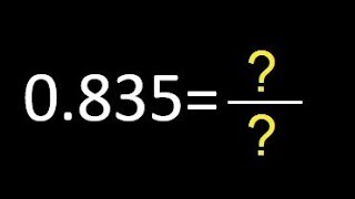 0835 a fraccion  as fraction  decimal a fraccion [upl. by Song]