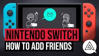 Nintendo Switch  How to Add and Send Friend Requests [upl. by Ained883]