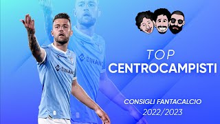 TOP CENTROCAMPISTI  CONSIGLI FANTACALCIO 2223 [upl. by Colan364]