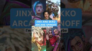 Jinx And Ekko Arcane Spinoff CONFIRMED [upl. by Annmarie286]