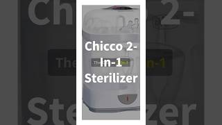 Need a bottle sterilizer Chicco 2 In 1 Sterilizer babyshorts baby chicco sterilizer shorts [upl. by Gemperle]