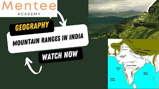 Important Mountain Ranges of India Mentee  UPSC  GovtExams [upl. by Sokem426]