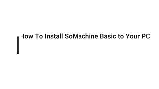 SoMachine V150 Installation Guide [upl. by Ingaberg]