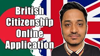 British Citizenship 🇬🇧  Online Application Walkthrough [upl. by Bergh]