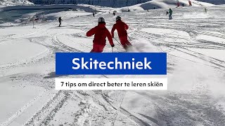 7 Tips om direct beter te skien skitechniek wintersport skiles skileraar [upl. by Nassah]