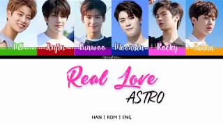 ASTRO 아스트로  Real Love HanRomEng Color coded Lyrics [upl. by Kerns]