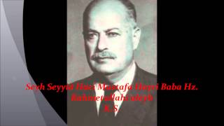 Çağırdı beni uykuda bir hâtif i esrar  Seyh Seyyid Haci Mustafa Hayri Baba Hz [upl. by Uriia760]