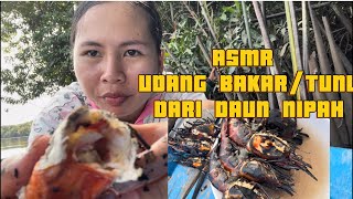 Udang Galah TunuBakar Bersama ApaiASMR UDANG BAKAR BIKIN TERLIUR [upl. by Llenram]