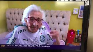 Vó Antônia 112 anos no Globo Esporte  Palmeiras [upl. by Heisel130]