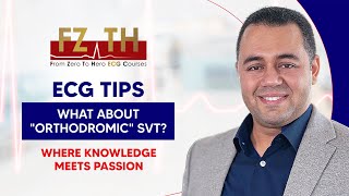 ECG Tip 20 What about quotOrthodromicquot SVT [upl. by Nysa]