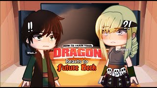 HTTYD REACTS TO FUTURE BERKS CHIEF [upl. by Anul]