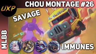 Chou Montage 26  Savage immune Aurora Kaja Cyclops Johnson longwall kicks  unXpected  MLBB [upl. by Keven]