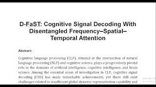 D FaST Cognitive Signal Decoding With Disentangled Frequency–Spatial–Temporal Attention [upl. by Arnulfo690]