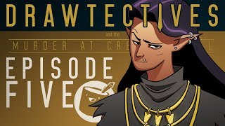 Drawtectives Episode 5 [upl. by Damalis]