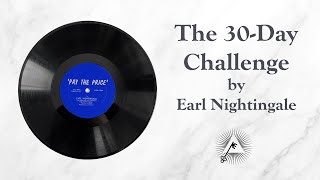 Pay The Price  The 30day Challenge 1956 by Earl Nightingale [upl. by Molohs]