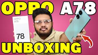 OPPO A78 Unboxing  Finally Back In Pakistan [upl. by Hackney216]