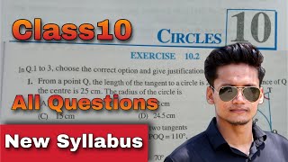 Ex 102 Class 10  Circles  Class 10 NCERT  Ex 102 New Syllabus CBSE Rajmith study [upl. by Nosrak]