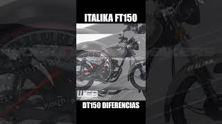 ITALIKA FT150 y DT150 Diferencias 🇲🇽 shorts motos 150cc [upl. by Oiled102]