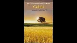 AUDIOLIVRO  A Sabedoria Oculta da Cabala [upl. by Rosemare]