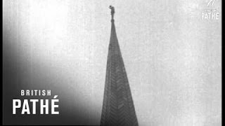 A Daring Prank Steeplejack Climbs Church Spire 1920 [upl. by Smalley]