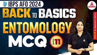 IBPS AFO 2024  Back to Basics Entomology MCQs Class 11  By Meenakshi Mam [upl. by Hali583]