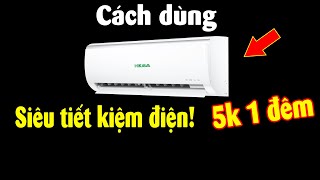 Cách dùng Điều hòa tiết kiệm điện nhất [upl. by Ynna]