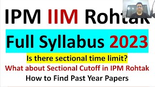 IPM Rohtak 2023 Full Syllabus  IPM Rohtak Detailed Syllabus  Important Topics  Past Year Papers [upl. by Theis54]