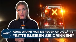 UNWETTERALARM IN DEUTSCHLAND ADAC warnt quotBitte bleiben Sie drinnenquot Eisregen Glätte und Schnee [upl. by Delahk]