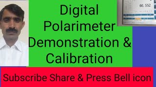 Digital polarimeter Demonstration and Calibration by sucrose [upl. by Grindle]