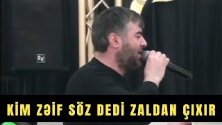 KİM Kİ ZƏİF SÖZ DEDİ ZALDAN ÇIXIR  SUPER DEYİŞMƏ 2022 [upl. by Shaddock837]