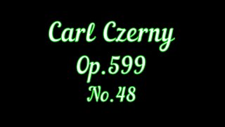 Czerny Op599 No48 Piano Tutorial [upl. by Eindys]