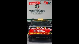 Verificación 2024 en Puebla calendario y costos [upl. by Watt110]