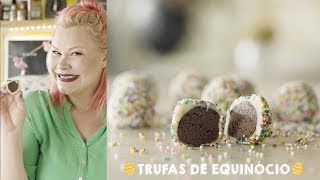 Trufas de Equinócio  PÁSCOA 2018 [upl. by Pablo]