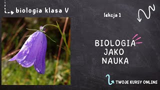 Biologia klasa 5 Lekcja 1  Biologia jako nauka [upl. by Yzeerb865]