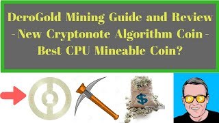 DeroGold Mining Guide and Review  New Cryptonote Algorithm Coin  Best CPU Mineable Coin [upl. by Eirahs]