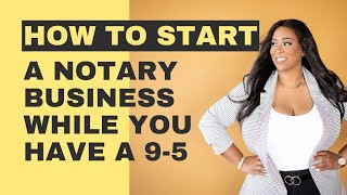 How to Start a Notary Business while you have a 95 Job notary sidehustles [upl. by Longo]