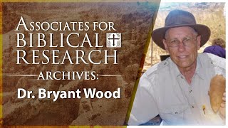 Judges Forgotten History Part Five with Dr Bryant Wood [upl. by Conny]