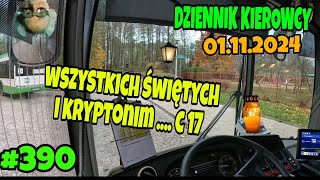 01112024 DZIENNIK KIEROWCY WSZYSTKICH ŚWIĘTYCH I KRYPTONIM C 17 [upl. by Thin]